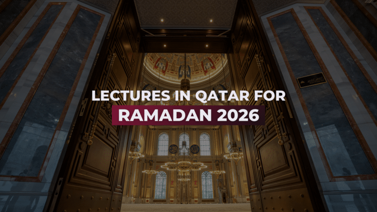 Ramadan 2026 in Qatar Just Got Powerful – These Spiritual Lectures Will Transform You