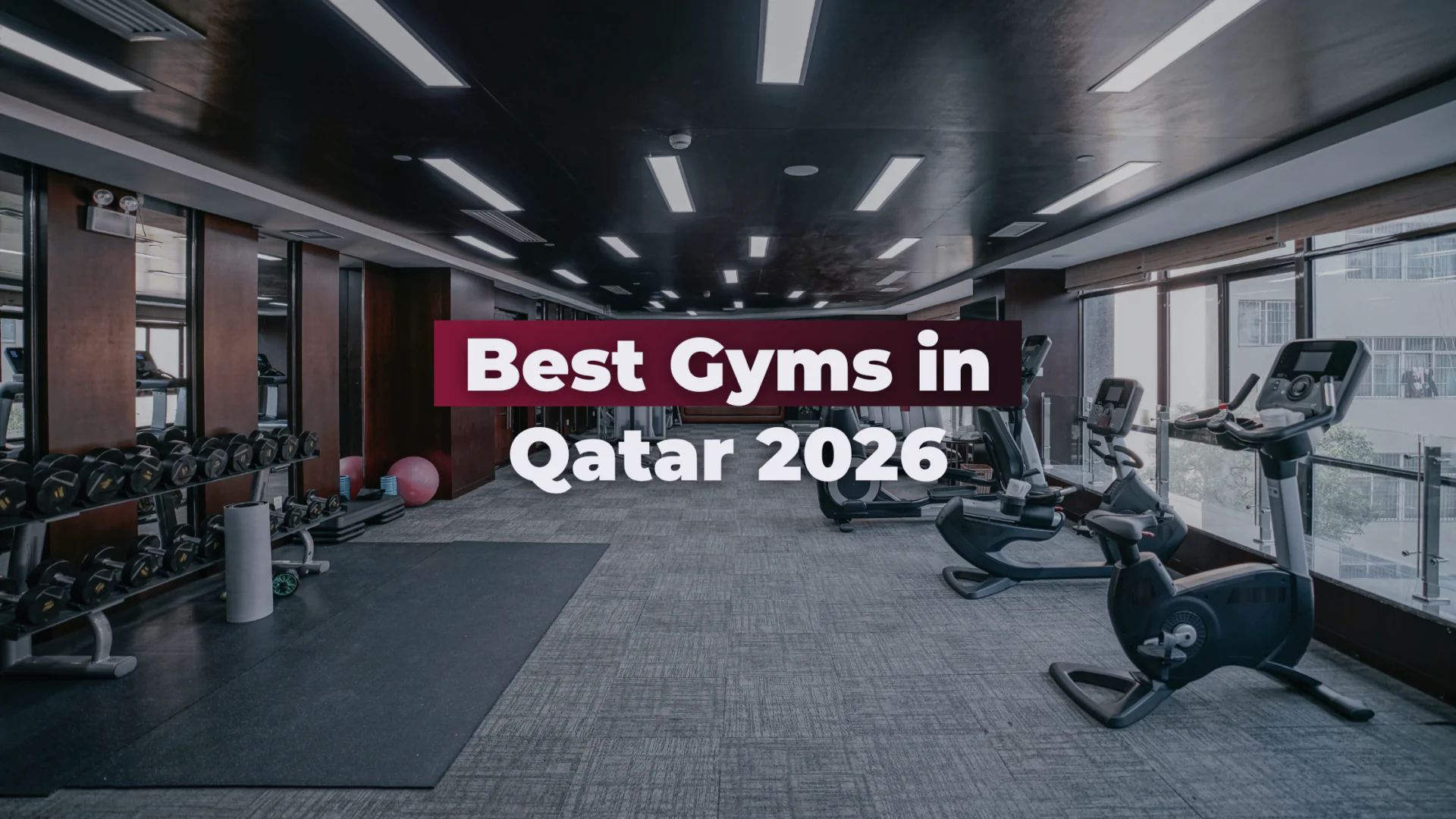 gym qatar Best Gyms in Qatar 2026: Complete Guide by Area, Price and Type